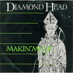 Diamond Head (2) Makin' Music USED VINYL 7INCH 45 RPM