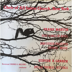 Choir Of All Saints Church, New York / Dennis G. Michno / Frank Martin (3) / Steven R. Gerber Five Songs Of Ariel And Other Festive Choral Music / Dyl