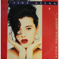 Tina Arena I Need Your Body USED VINYL 7INCH 45 RPM SINGLE
