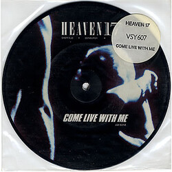 Heaven 17 Come Live With Me USED VINYL 7INCH 45 RPM LIMITED EDITION PICTURE DISC