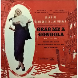 Joan Heal / Denis Quilley / Jane Wenham / James Gilbert (2) / Julian More Grab Me A Gondola Vinyl LP USED