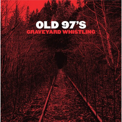 Old 97's Graveyard Whistling Vinyl LP USED