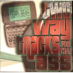 Various Choppin' Breaks: Two Way Tracks For That Ass Vinyl 12" USED