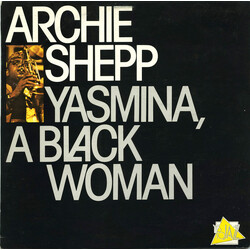 Archie Shepp Yasmina, A Black Woman Vinyl LP USED