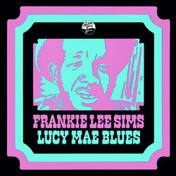 Frankie Lee Sims Lucy Mae Blues Vinyl LP USED