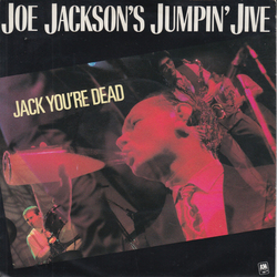 Joe Jackson's Jumpin' Jive Jack, You're Dead Vinyl 7" USED