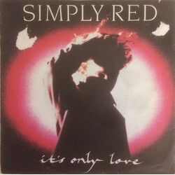 Simply Red It's Only Love USED VINYL 7INCH SINGLE 45 RPM