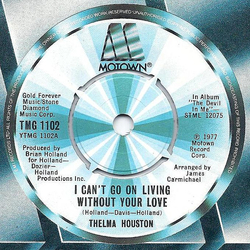 Thelma Houston I Can't Go On Living Without Your Love Vinyl 7" USED