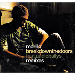 Erick Morillo / Audio Bullys Break Down The Doors (Remixes) USED VINYL 12INCH 45 RPM