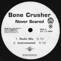 Bone Crusher (2) Never Scared USED VINYL 12INCH 33 S RPM PROMO