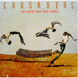 The Crusaders The Good And Bad Times Vinyl LP USED