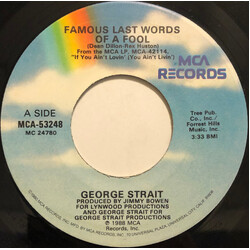George Strait Famous Last Words Of A Fool USED VINYL 7INCH 45 RPM SINGLE