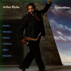 Arthur Blythe Elaborations Vinyl LP USED