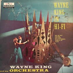 Wayne King And His Orchestra Wayne King In Hi Fi Vinyl LP USED