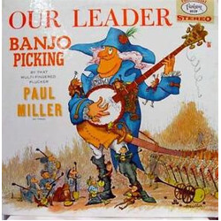 Paul Miller (14) Our Leader - Banjo Picking Vinyl LP USED