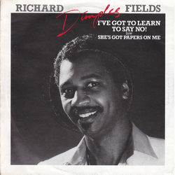 Richard 'Dimples' Fields I've Got To Learn To Say No! Vinyl 7" USED