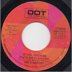 Joe Stampley If You Touch Me (You've Got To Love Me) USED VINYL 7INCH 45 RPM