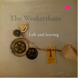 The Weakerthans Left And Leaving Vinyl LP USED