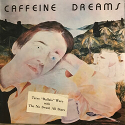 Terry "Buffalo" Ware / The No Sweat All Stars Caffeine Dreams Vinyl LP USED