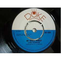 Carl Dawkins My Whole World / Mend A Broken Heart USED VINYL 7INCH 45 RPM