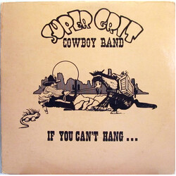 Super Grit Cowboy Band If You Can't Hang... Vinyl LP USED
