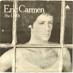 Eric Carmen She Did It USED VINYL 7INCH 45 RPM SINGLE