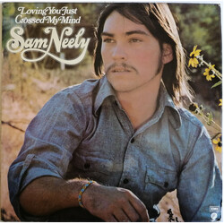 Sam Neely Loving You Just Crossed My Mind Vinyl LP USED