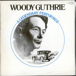 Woody Guthrie A Legendary Performer Vinyl LP USED