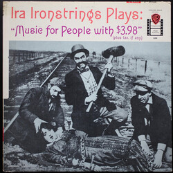 Ira Ironstrings Ira Ironstrings Plays Music For People With $3.98 (Plus Tax, If Any) Vinyl LP USED