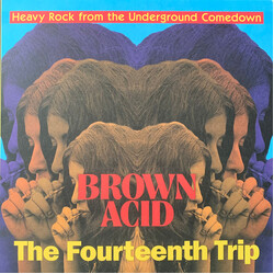 Various Brown Acid: The Fourteenth Trip (Heavy Rock From The Underground Comedown) Vinyl LP USED