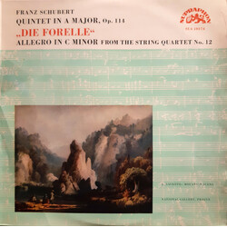 Jan Panenka / Jiří Novák (2) / Milan Škampa / Antonín Kohout / František Pošta / Lubomír Kostecký / Franz Schubert / Smetana Quartet Quintet In A Majo