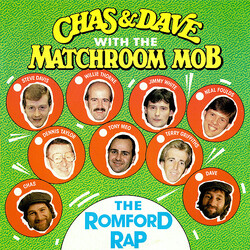 Chas And Dave / The Matchroom Mob The Romford Rap USED VINYL 7INCH 45 RPM SINGLE