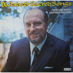Norman Bailey / Geoffrey Parsons (2) Ballads & Sacred Songs Vinyl LP USED