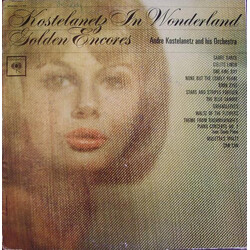 André Kostelanetz And His Orchestra Kostelanetz In Wonderland - Golden Encores Vinyl LP USED