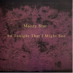 Mazzy Star So Tonight That I Might See Vinyl LP USED