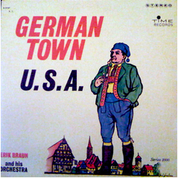 Erik Braun & His Orchestra German Town U.S.A. Vinyl LP USED