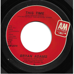 Bryan Adams This Time USED VINYL 7INCH SINGLE STYRENE