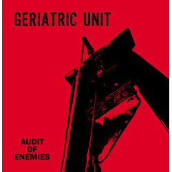 Geriatric Unit Audit Of Enemies Vinyl LP USED