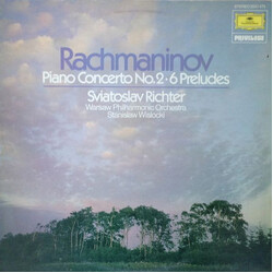 Sergei Vasilyevich Rachmaninoff / Sviatoslav Richter / Orkiestra Symfoniczna Filharmonii Narodowej / Stanislaw Wislocki Piano Concerto No.2 - 6 Prelud