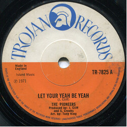 The Pioneers Let Your Yeah Be Yeah USED VINYL 7INCH 45 RPM SINGLE