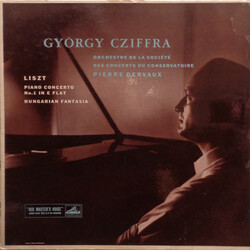 Franz Liszt / Gyorgy Cziffra / Pierre Dervaux (2) / Orchestre De La Société Des Concerts Du Conservatoire Piano Concerto No.1 In E Flat / Hungarian Fa