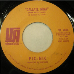 Pic-Nic Callate Nina / Oi Tu Voz VINYL 7" USED