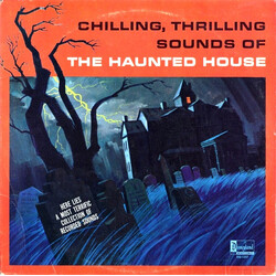 No Artist Chilling, Thrilling Sounds Of The Haunted House Vinyl LP USED
