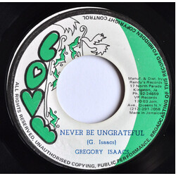 Gregory Isaacs Never Be Ungrateful USED VINYL 7INCH 45 RPM