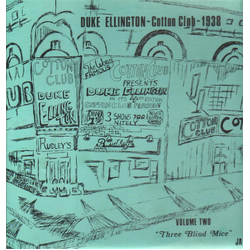 Duke Ellington Cotton Club-1938, Volume Two, Three Blind Mice Vinyl LP USED