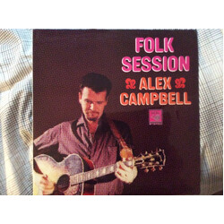 Alex Campbell (2) An Alex Campbell Folk Session Vinyl LP USED