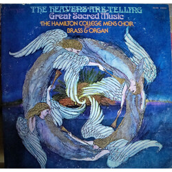 The Hamilton College Men's Choir With Brass And Organ The Heavens Are Telling, Great Sacred Music Vinyl LP USED