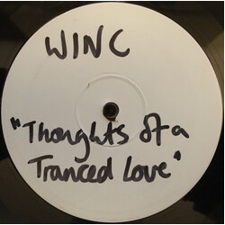 Josh Wink Thoughts Of A Tranced Love USED VINYL 12INCH 33 S RPM WHITE LABEL