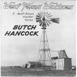 Butch Hancock West Texas Waltzes & Dust-blown Tractor Tunes Vinyl LP USED