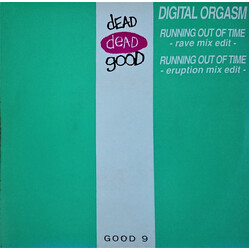 Digital Orgasm Running Out Of Time USED VINYL 7INCH 45 RPM SINGLE